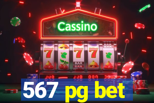 567 pg bet