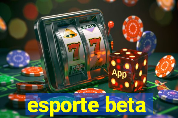 esporte beta