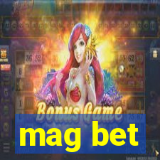 mag bet