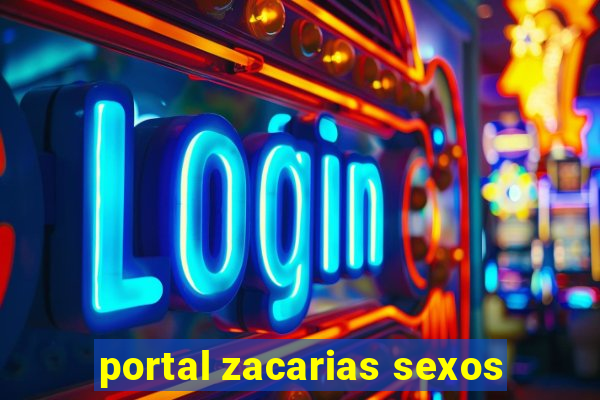 portal zacarias sexos