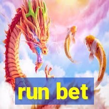 run bet