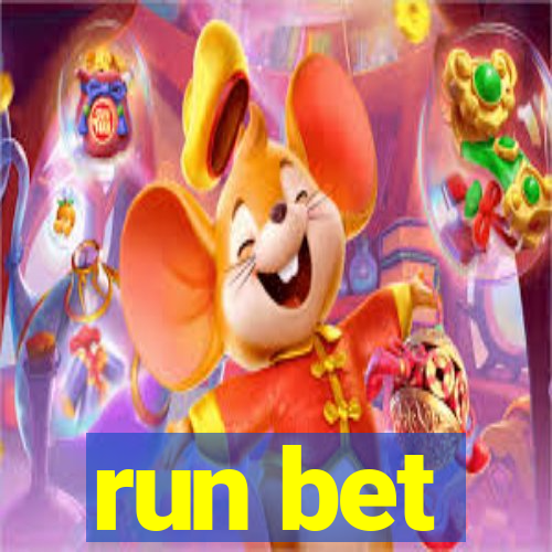 run bet