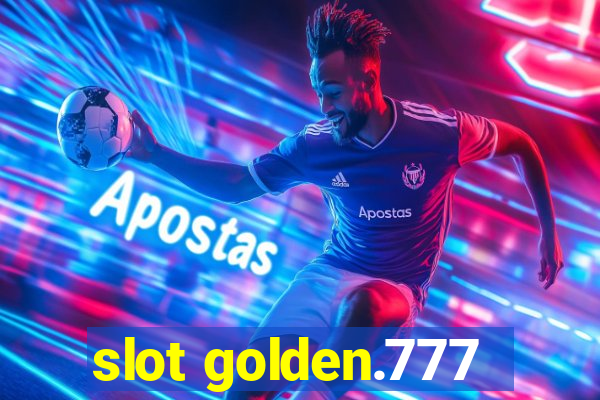 slot golden.777