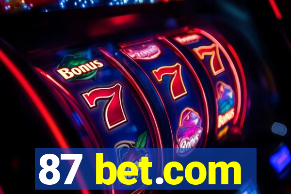 87 bet.com