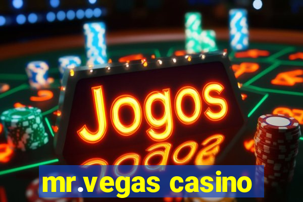 mr.vegas casino