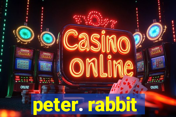 peter. rabbit