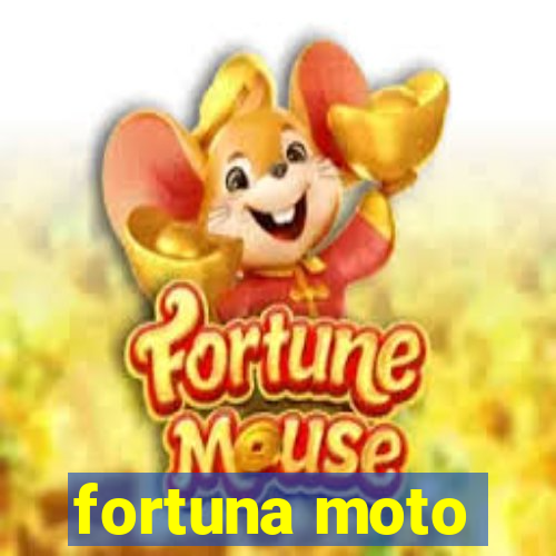 fortuna moto