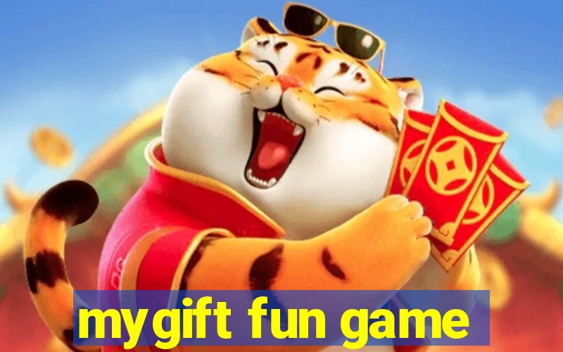 mygift fun game