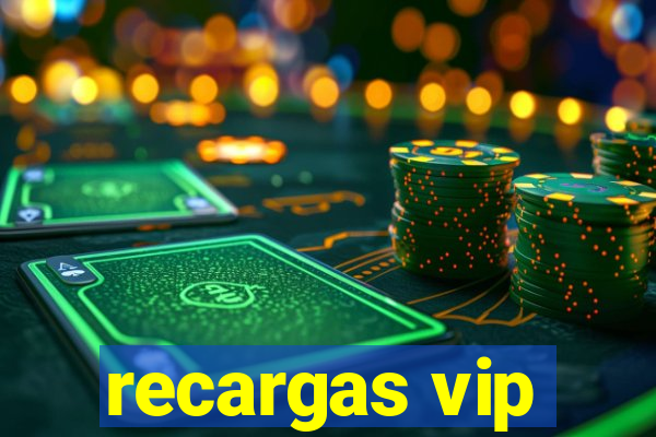 recargas vip