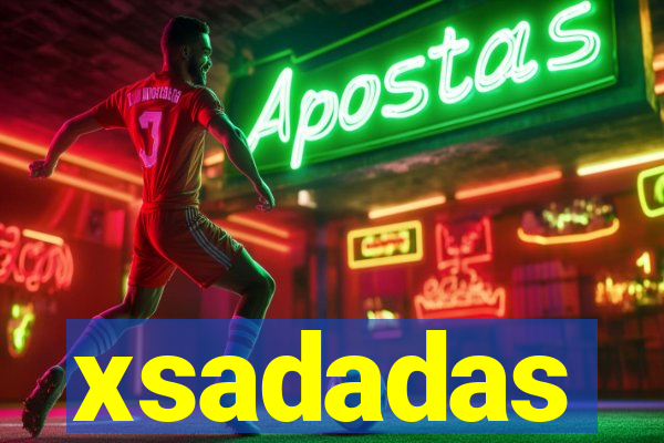 xsadadas