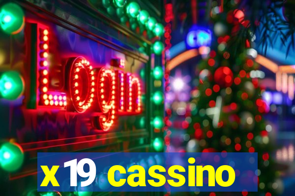 x19 cassino