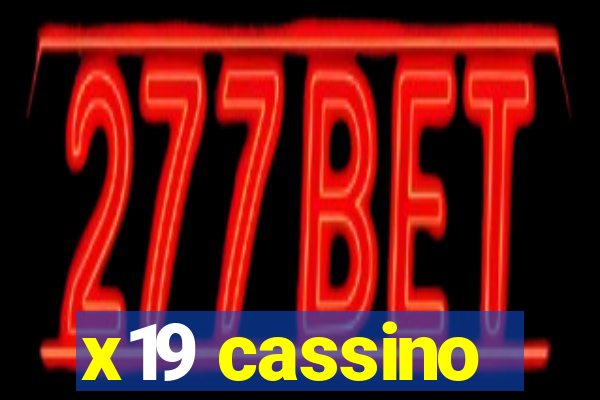 x19 cassino