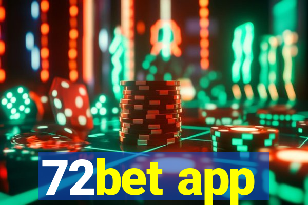 72bet app