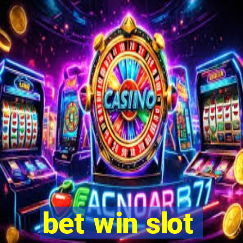 bet win slot