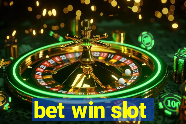 bet win slot