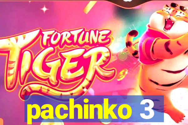 pachinko 3