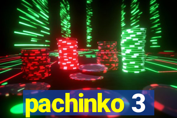 pachinko 3