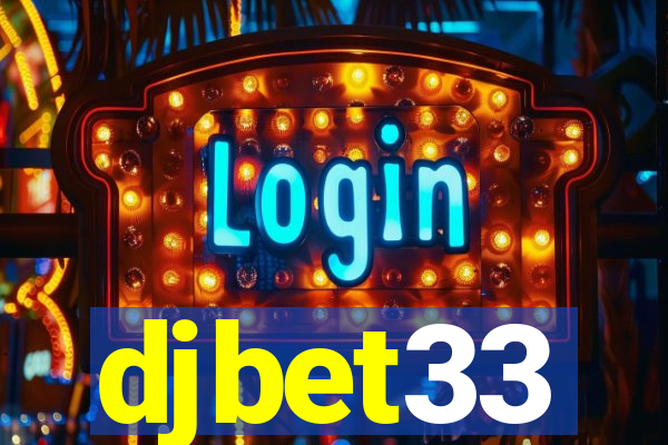 djbet33