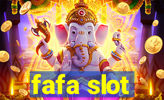 fafa slot