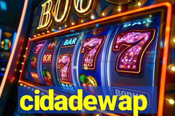 cidadewap