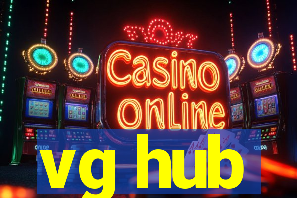 vg hub