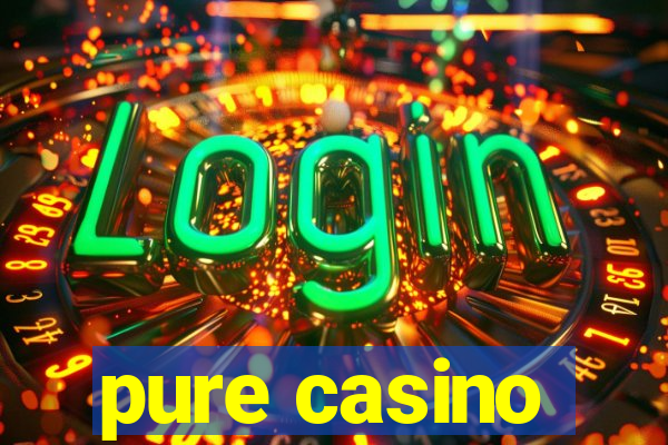 pure casino