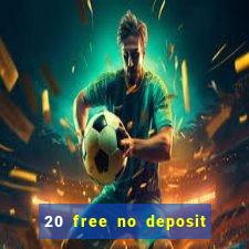 20 free no deposit casino us