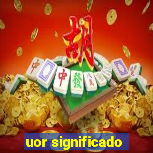 uor significado