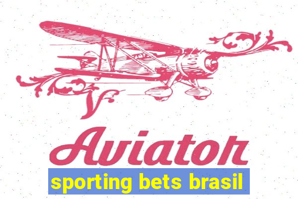 sporting bets brasil