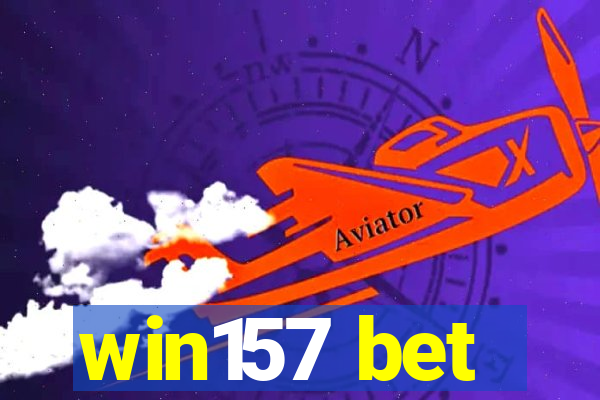 win157 bet