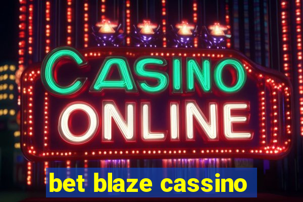 bet blaze cassino