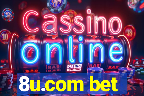 8u.com bet