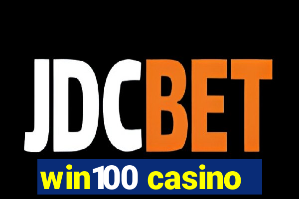 win100 casino