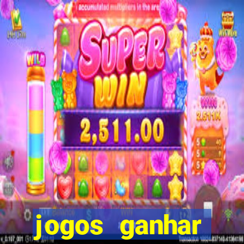 jogos ganhar dinheiro online