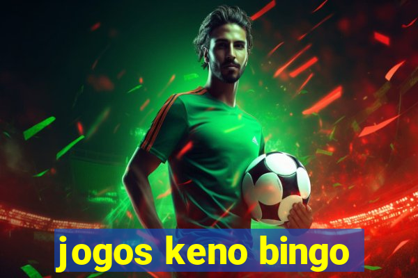 jogos keno bingo