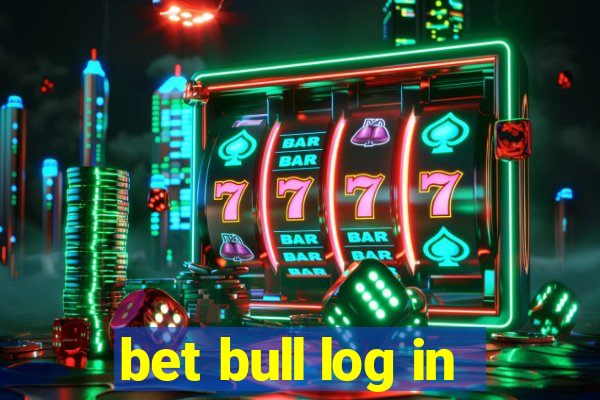 bet bull log in