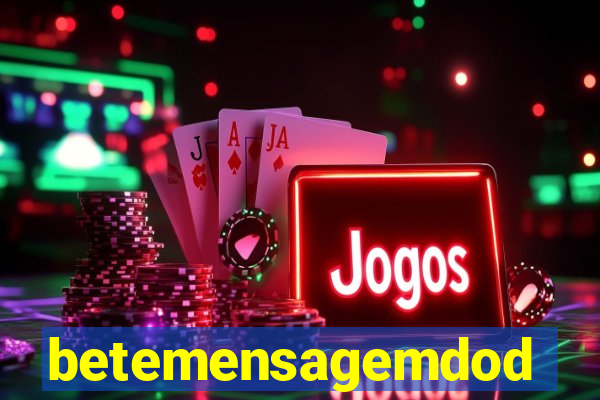 betemensagemdodia