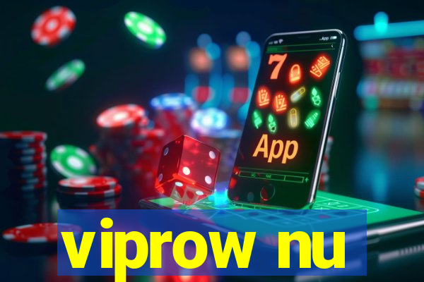 viprow nu