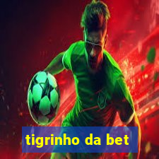 tigrinho da bet