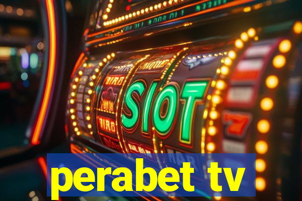 perabet tv