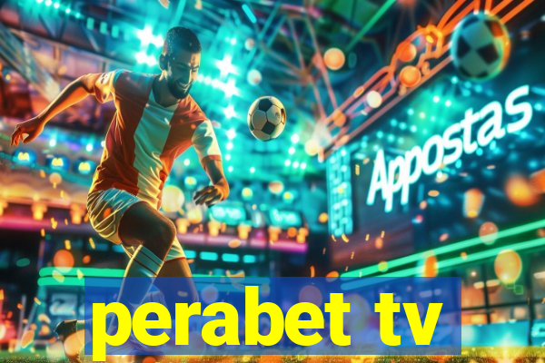 perabet tv