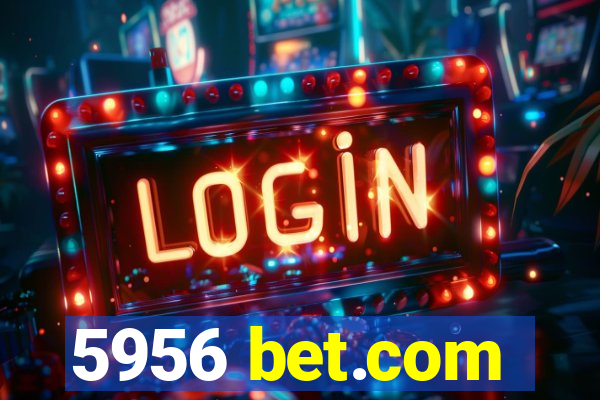 5956 bet.com