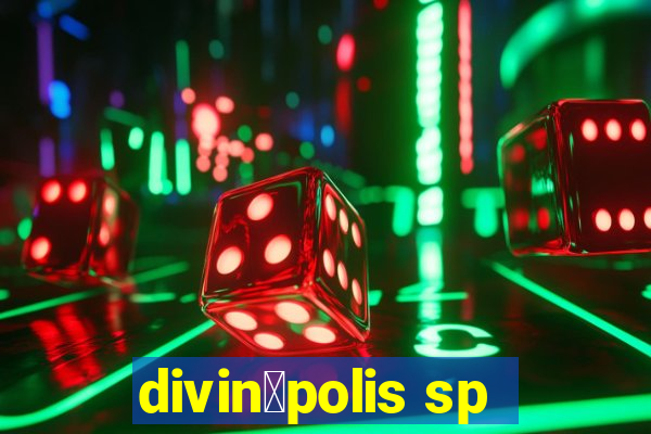 divin贸polis sp