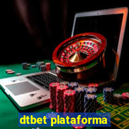 dtbet plataforma