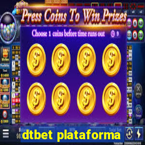 dtbet plataforma