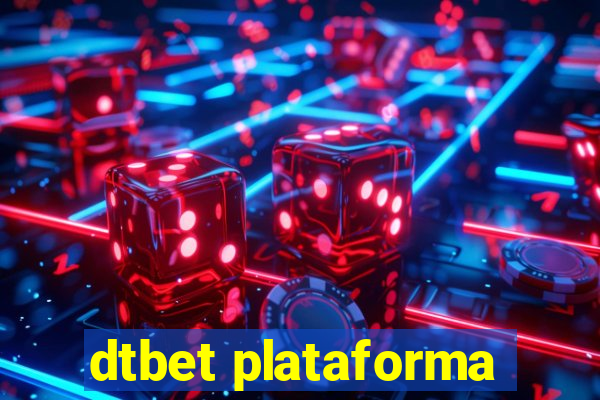 dtbet plataforma