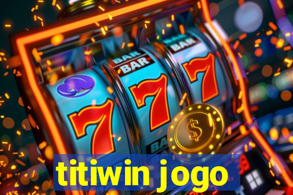 titiwin jogo