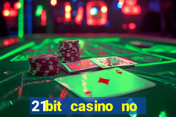 21bit casino no deposit bonus codes 2023