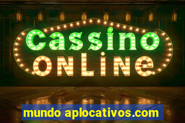 mundo aplocativos.com