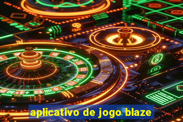 aplicativo de jogo blaze